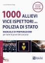 ALPHA TEST, 1000 allievi vice ispettori della Polizia di Stato