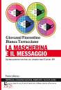 FIORENTINO - T., La mascherina  il messaggio Le relazioni sociali