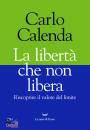 CARLO CALENDA, La liberta