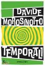 MOROSINOTTO DAVIDE, Temporali. fabula