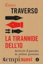 TRAVERSO ENZO, La tirannide dell