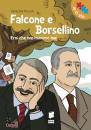 immagine di Falcone e Borsellino Eroi che non muoiono mai