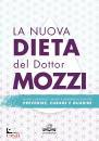 immagine di La nuova dieta del dottor Mozzi