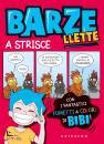 BASSOLI BEATRICE, Barzellette a strisce