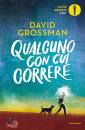 GROSSMAN DAVID, Qualcuno con cui correre