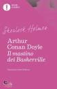 CONAN DOYLE ARTHUR, Il mastino dei Baskerville