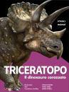 YANG YANG, Triceratopo Il dinosauro corazzato