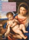 immagine di Tiziano La Madonna delle rose e le collezioni ...