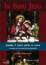 AAVV, In sinu jesu quando il cuore parla al cuore il dia