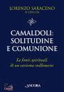 SARACENO LORENZO, Camaldoli: solitudine e comunione Le fonti ...