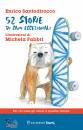 SANTODIROCCO ENRICO, 52 storie di cani eccezionali