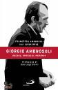VOVE - AMBROSOLI, Giorgio Ambrosoli Dolore, orgoglio, memoria