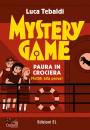 TEBALDI LUCA, Mystery Game Paura in crociera