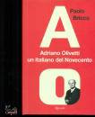 immagine Adriano Olivetti, un italiano del Novecento