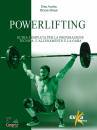 AUSTIN DAN - MANN B., Powerlifting Guida completa per la preparazione...