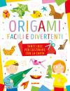 JOYBOOK, Origami facili e divertenti Tante idee per ...