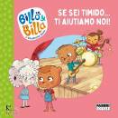 DAMI ELISABETTA, Se sei timido ti aiutiamo noi! Billo e Billa