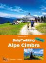 FORTI AZZURRA, BabyTrekking Alpe Cimbra Folgaria Lavarone Luserna