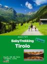 FORTI AZZURRA, BabyTrekking Tirolo Wipptal, Valle dello Stubai,