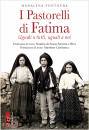 immagine di I pastorelli di Fatima Uguali a tutti, uguali ...