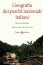 ZANOLIN GIACOMO, Geografia dei parchi nazionali italiani