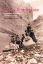 AGARINIS MAGRINI B., Cime tempestose Alpinismo al femminile e storie ..