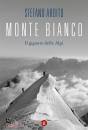 immagine di Monte Bianco Il gigante delle Alpi