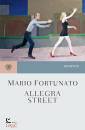 FORTUNATO MARIO, Allegra Street