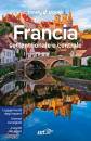 LONELY PLANET, FRANCIA settentrionale, EDT, Torino 2022