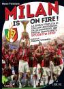 TERRENATO MARCO, Milan is on fire! La storia completa di un club ..