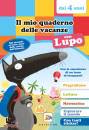 LALLEMAND THUILLER, Il mio quaderno delle vacanze con lupo Amico lupo