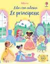 immagine di Le principesse. piccoli libri con adesiv