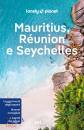 LONELY PLANET, Mauritius, Runion e Seychelles