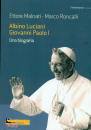 immagine di Albino Luciani Giovanni Paolo I Una biografia