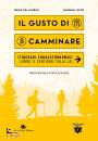 PELLEGRINI - GIZZI, Il gusto di camminare Itinerari enogastronomici...