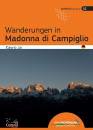 CIRI ROBERTO, Wanderungen in Madonna di Campiglio