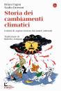 DURRANI - FAGAN, Storia dei cambiamenti climatici Lezioni ...