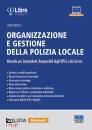 BEDESSI SERGIO, Organizzazione e gestione della polizia locale