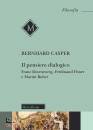 CASPER BERNHARD, Il pensiero dialogico Rosenzweig, Ebner, Buber