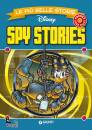 GIUNTI, Spy stories Le pi belle storie Disney