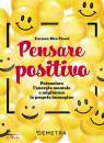 MEO FIOROT CARMEN, Pensare positivo