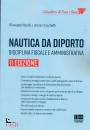 NAPOLI - SACCHETTI, Nautica da diporto Disciplina fiscale e amm.