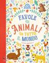 LEONARDI HARTLEY S., Favole di animali da tutto il mondo.