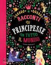 immagine di Racconti di principesse da tutto il mondo