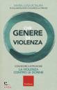 MARIA LUISA BONURA, Che genere di violenza