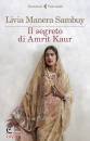 MANERA SAMBUY LIVIA, Il segreto di Amrit Kaur