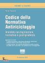 RAZZANTE RANIERI, Codice della normativa antiriciclaggio Annotato