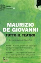 DE GIOVANNI MAURIZIO, Tutto il  teatro