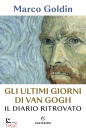 immagine di Gli ultimi giorni di Van Gogh Il diario ritrovato