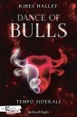 HALLEY RIBES, Tempo siderale Dance of bulls Vol. 1